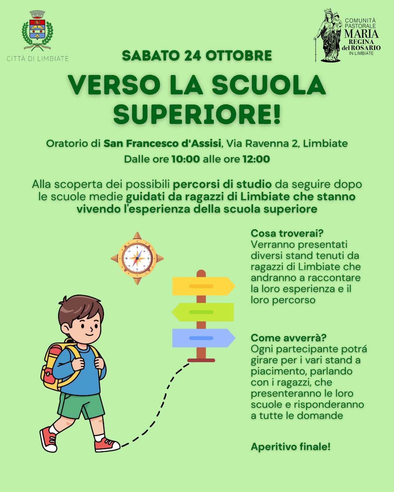 Verso la scuola superiore! SABATO 24 ottobre!